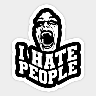 I hate people, scream face Sticker